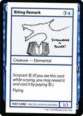 Biting Remark (No PW Symbol)
